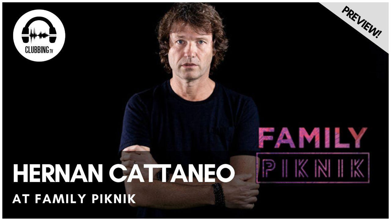 clubbing experience with hernan cattaneo @ family piknik 2019