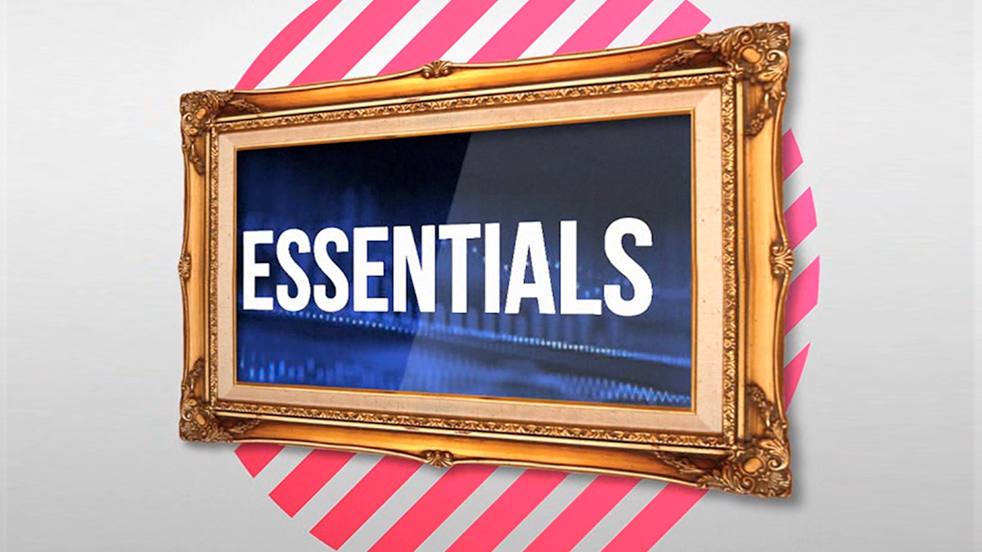 Essentials