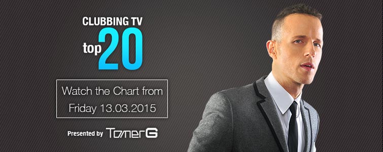 Clubbing TV - TOP20 - chart Friday 6:30pm on 13.03.2015