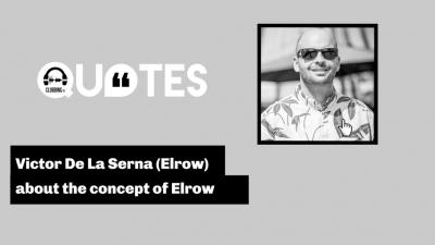 DJ Quotes with Victor De La Serna (Elrow)