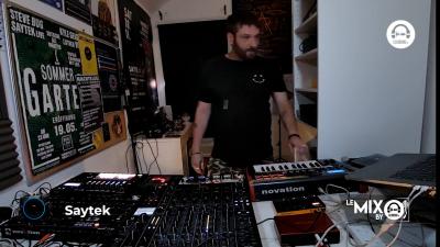 Le Mix with Saytek (live) - Home Session