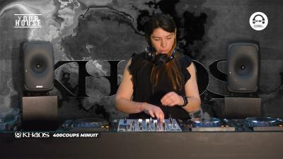 (Y)our House with Khaos - 400coups Minuit
