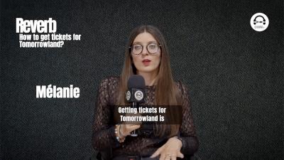 Le Vrai Guide de Tomorrowland, par celles et ceux qui y étaient :  Comment avoir des tickets?