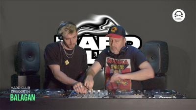 Hard Club by Balagan residency - EP4