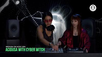 Medusa on Acid Residency - EP4 -  invites Cyber Witch 