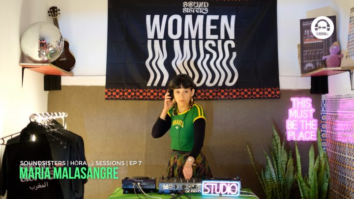 Soundsisters - HŌRA حُرّة Sessions - EP7 with Maria Malasangre