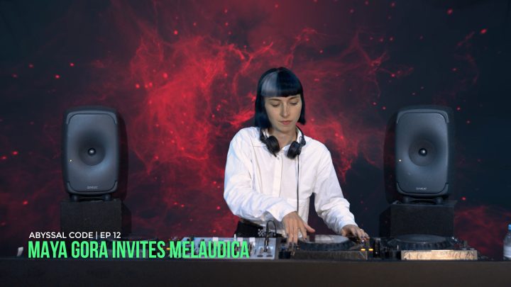 Abyssal Code Residency - EP12 with Maya Gora invites Melaudica