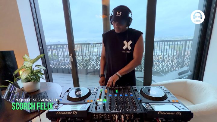FREQUENT SESSIONS Residency EP 1 with SCORCH FELIX