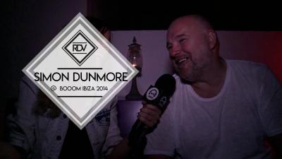 Rendez-vous with Simon Dunmore @ Booom Ibiza 2014