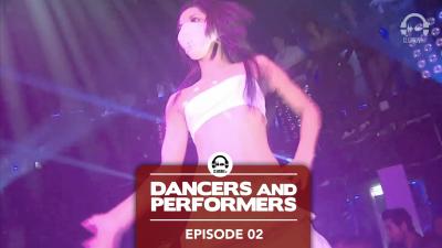 Dancers and Performers - Episode 2