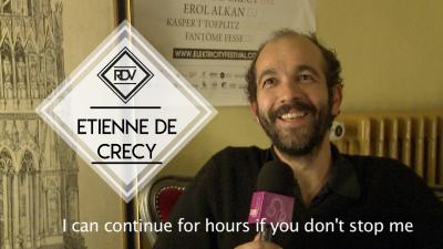 Rendez-vous with Etienne De Crecy