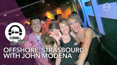 Offshore, Strasbourg with John Modena - Clubbing TV On Tour