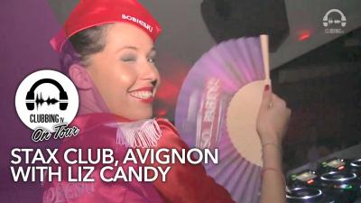 Stax Club, Avignon with Liz Candy - Clubbing TV On Tour