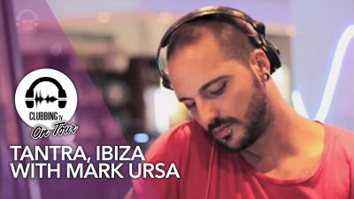 Tantra, Ibiza with Mark Ursa - Clubbing TV On Tour