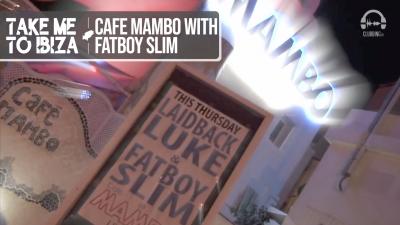 Café Mambo with Fatboy Slim