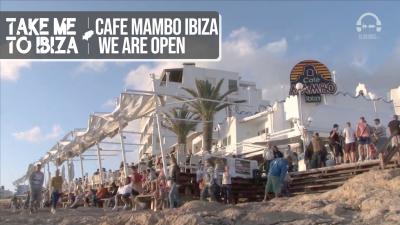 Café Mambo Ibiza- We Are Open