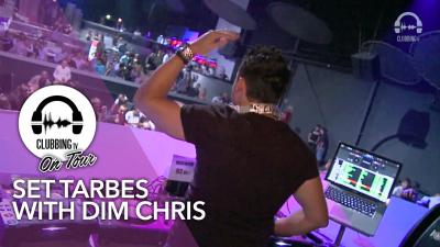 Set Tarbes with Dim Chris - Clubbing TV On Tour