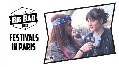 The Big Bad (b)Ass - Episode Special Festivals in Paris
