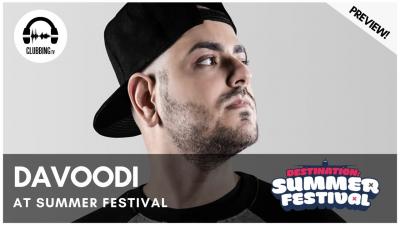 Clubbing Experience with Davoodi @ Summer Festival