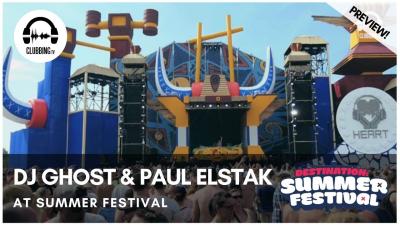 Clubbing Experience with Dj Ghost & Paul Elstak @ Summer Festival