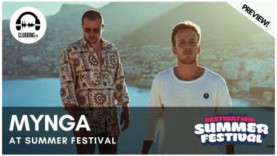 Clubbing Experience with Mynga @ SummerFestival