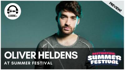 Clubbing Experience with Oliver Heldens @ Summer Festival 