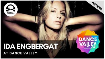 Clubbing Experience with Ida Engberg @ Dance Valley