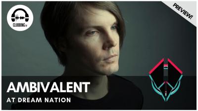Clubbing Experience with Ambivalent @ Dream Nation 2015