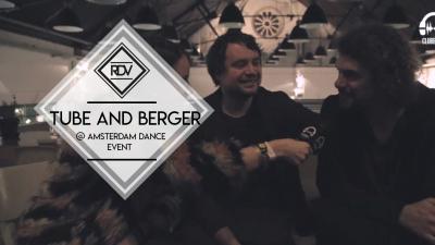 Rendez-Vous with Tube & Berger @ Suara - Amsterdam Dance Event