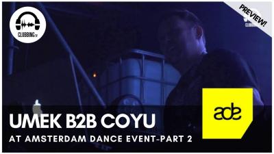 Clubbing Experience with UMEK b2b Coyu @ Amsterdam Dance Event - Hitec - Part 2