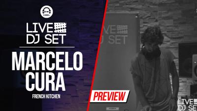 Live Dj Set with Marcelo Cura - French Kitchen