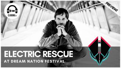 Clubbing Experience with Electric Rescue @ Dream Nation