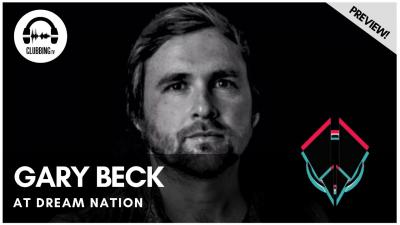 Clubbing Experience with Gary Beck @ Dream Nation