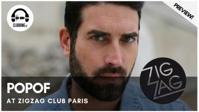 Clubbing Experience with Popof @ DJ Mag France - ZigZag Club Paris 