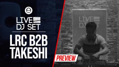 Live DJ Set with LRC B2B TAKESHI