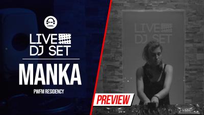 Live DJ Set with Manka - Pwfm residency 