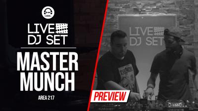 Live DJ Set with Master Munch - AREA 217