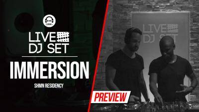 Live DJ Set with Immersion - Shmn residency