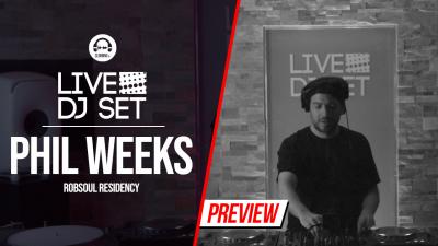 Live DJ Set with Phil Weeks - Robsoul residency