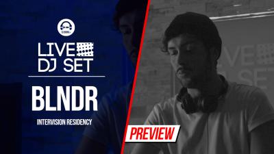 Live DJ Set with BLNDR - Intervision Residency