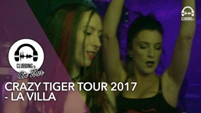 Crazy Tiger Tour 2017 - La Villa