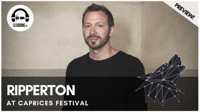 Clubbing Experience with Ripperton @ The Moon - Caprices Festival