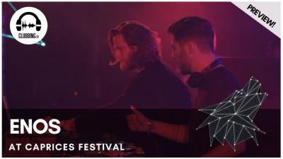 Clubbing Experience with Enos @ The Moon - Caprices Festival