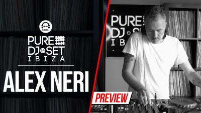 Pure DJ Set Ibiza with Alex Neri