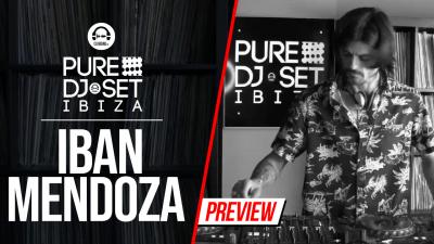 Pure DJ Set Ibiza with Iban Mendoza