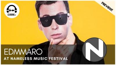 Clubbing Experience with Edmmaro @ Nameless Music Festival