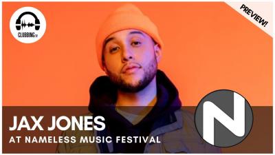 Clubbing Experience with Jax Jones @ Nameless Music Festival