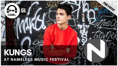 Clubbing Experience with Kungs @ Nameless Music Festival