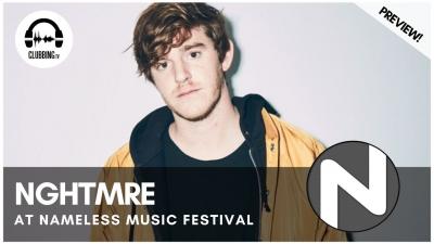 Clubbing Experience with NGHTMRE @ Nameless Music Festival