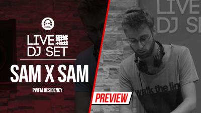 Live DJ Set with Sam x Sam - Pwfm residency 